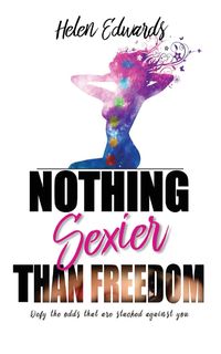 Produktbild: Nothing Sexier Than Freedom