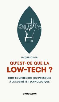 Produktbild: Qu'est-ce que la low-tech ?