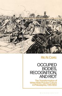 Produktbild: Occupied Bodies, Recognition, and Riot