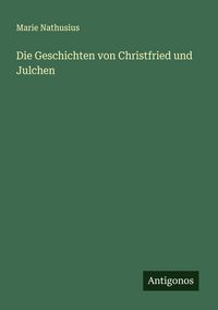 Produktbild: Die Geschichten von Christfried und Julchen