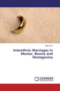 Produktbild: Interethnic Marriages in Mostar, Bosnia and Herzegovina