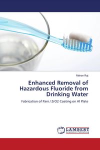 Produktbild: Enhanced Removal of Hazardous Fluoride from Drinking Water