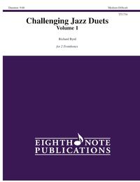 Produktbild: Byrd, R: Challenging Jazz Duets, Vol 1