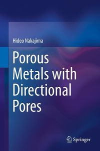 Produktbild: Porous Metals with Directional Pores