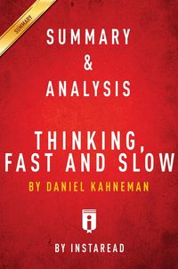 Bild vom Artikel Summary of Thinking, Fast and Slow vom Autor Instaread Summaries