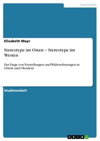 Produktbild: Stereotype im Osten - Stereotype im Westen