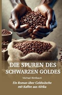Produktbild: Baumann-Reihe / Die Spuren des schwarzen Goldes