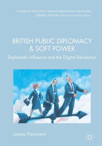 Produktbild: British Public Diplomacy and Soft Power
