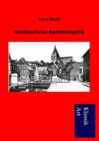 Produktbild: Norddeutsche Backsteingotik