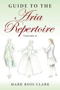 Produktbild: Guide to the Aria Repertoire, Volume II