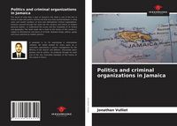 Produktbild: Politics and criminal organizations in Jamaica