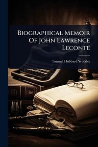 Produktbild: Biographical Memoir Of John Lawrence Leconte