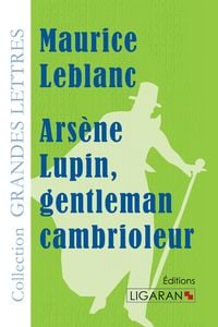 Produktbild: Ars&egrave;ne Lupin, gentleman cambrioleur (grands caract&egrave;res)
