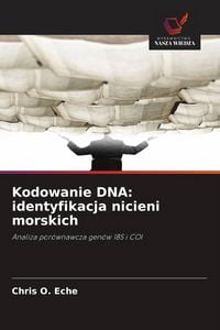 Produktbild: Kodowanie DNA: identyfikacja nicieni morskich