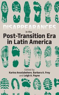 Produktbild: Ansolabehere, K: Disappearances in the Post-Transition Era i