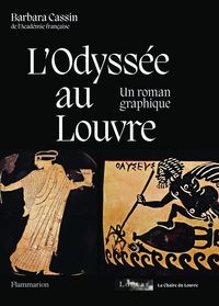 Produktbild: L'Odyss&eacute;e au Louvre : un roman graphique