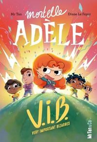 Produktbild: Mortelle Ad&egrave;le. V.I.B. very important bizarres