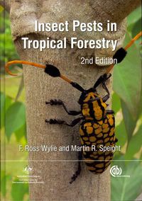 Insect Pests in Tropical Forestry