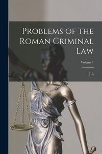 Produktbild: Problems of the Roman Criminal law; Volume 1