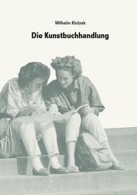 Produktbild: Wilhelm Klotzek. Die Kunstbuchhandlung