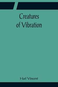 Produktbild: Creatures of Vibration