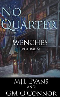 Produktbild: No Quarter: Wenches - Volume 5