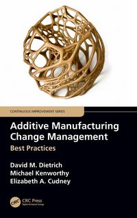 Produktbild: Additive Manufacturing Change Management