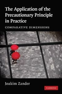 Produktbild: The Application of the Precautionary Principle in Practice