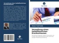 Produktbild: Verwaltung eines halb&ouml;ffentlichen Krankenhauses