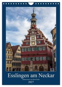 Produktbild: Esslingen am Neckar - Sehenswertes (Wandkalender 2027 DIN A4 hoch), CALVENDO Monatskalender