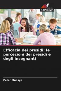 Produktbild: Efficacia dei presidi: le percezioni dei presidi e degli insegnanti