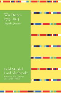 Produktbild: Alanbrooke War Diaries 1939-1945