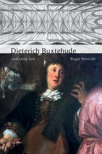 Produktbild: Dieterich Buxtehude und seine Zeit
