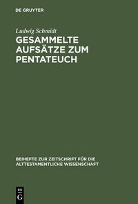 Produktbild: Gesammelte Aufs&auml;tze zum Pentateuch