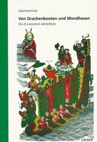 Produktbild: Von Drachenbooten und Mondhasen