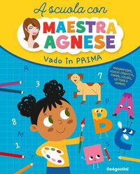 Produktbild: Vado in prima. A scuola con maestra Agnese