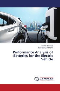 Produktbild: Performance Analysis of Batteries for the Electric Vehicle
