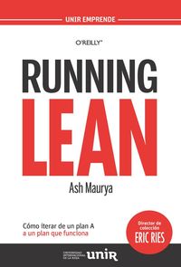 Bild vom Artikel Running Lean : cómo iterar de un plan A a un plan que funciona vom Autor Ash Maurya