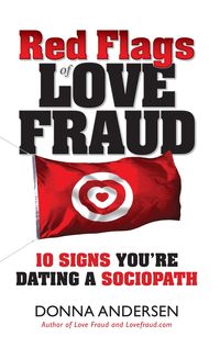 Produktbild: Red Flags of Love Fraud: 10 Signs You're Dating a Sociopath