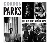 Produktbild: Gordon Parks, une Histoire Americaine