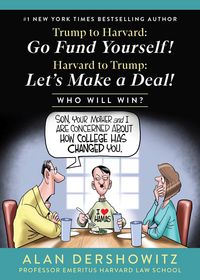 Produktbild: Trump to Harvard: Go Fund Yourself!