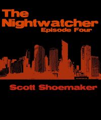 Produktbild: The Nightwatcher: Episode Four