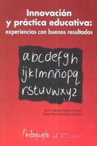 Produktbild: Innovaci&oacute;n y pr&aacute;ctica educativa : experiencias con buenos resultados