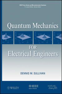 Produktbild: Quantum Mechanics for Electrical Engineers