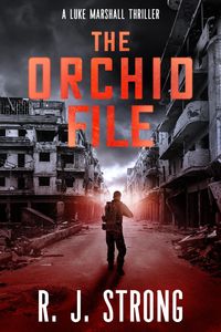 Produktbild: The Orchid File (The Luke Marshall Thriller Series, #2)