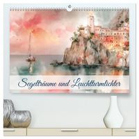 Produktbild: Segeltr&auml;ume und Leuchtturmlichter (hochwertiger Premium Wandkalender 2026 DIN A2 quer), Kunstdruck in Hochglanz