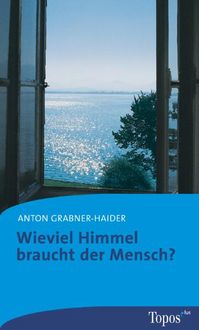 Produktbild: Wieviel Himmel braucht der Mensch?