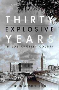 Produktbild: 30 Explosive Years in Los Ange