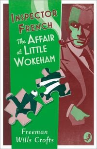 Produktbild: Inspector French: The Affair at Little Wokeham