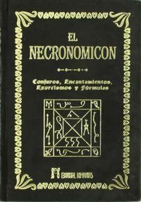 Produktbild: El Necronomic&oacute;n : conjuros, encantamientos, exorcismos y f&oacute;rmulas